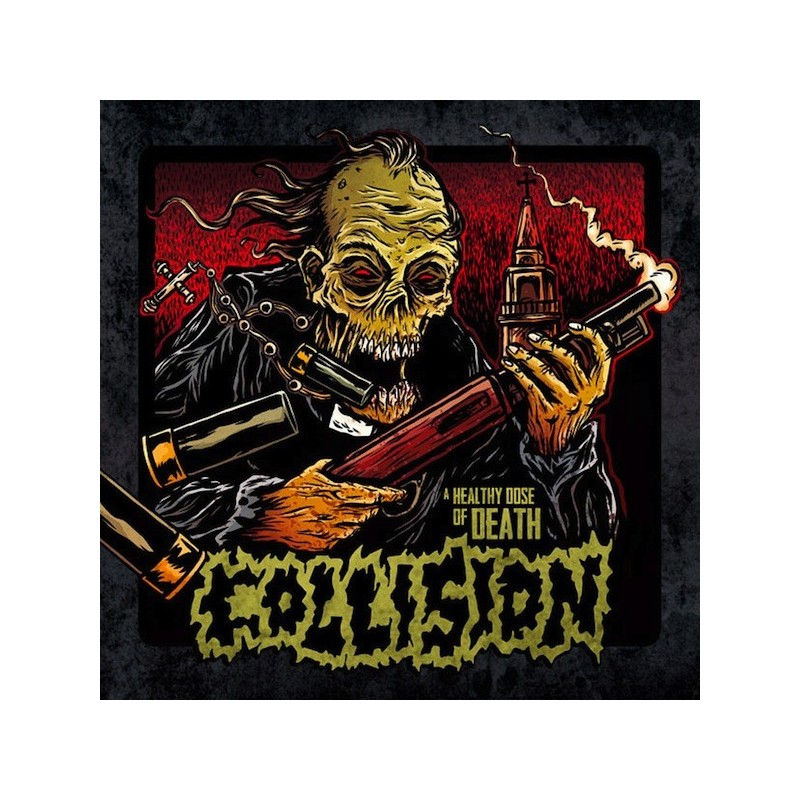 COLLISION - A Healthy Dose Of Death - CD