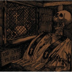 CONFESSOR A.D. - Too Late To Pray - MCD