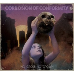 CORROSION OF CONFORMITY - No Cross No Crown - DIGI CD