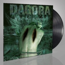 DAGOBA - What Hell Is About - LP