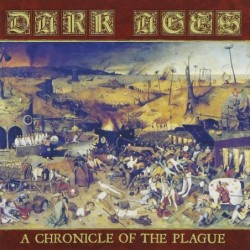 DARK AGES - A Chronicle Of The Plague - CD