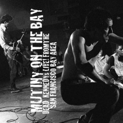 DEAD KENNEDYS - Mutiny On The Bay - CD