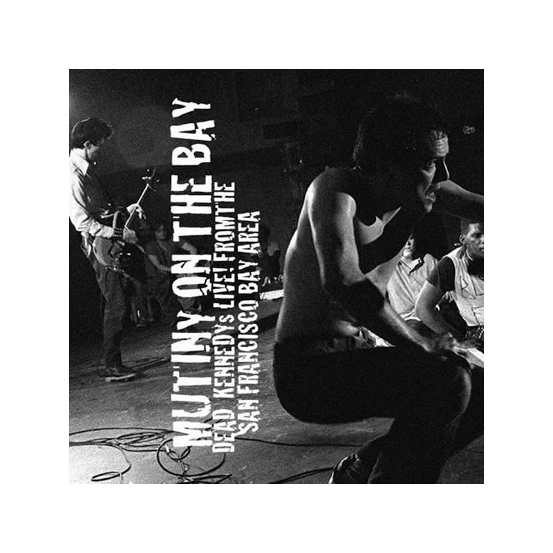 DEAD KENNEDYS - Mutiny On The Bay - CD