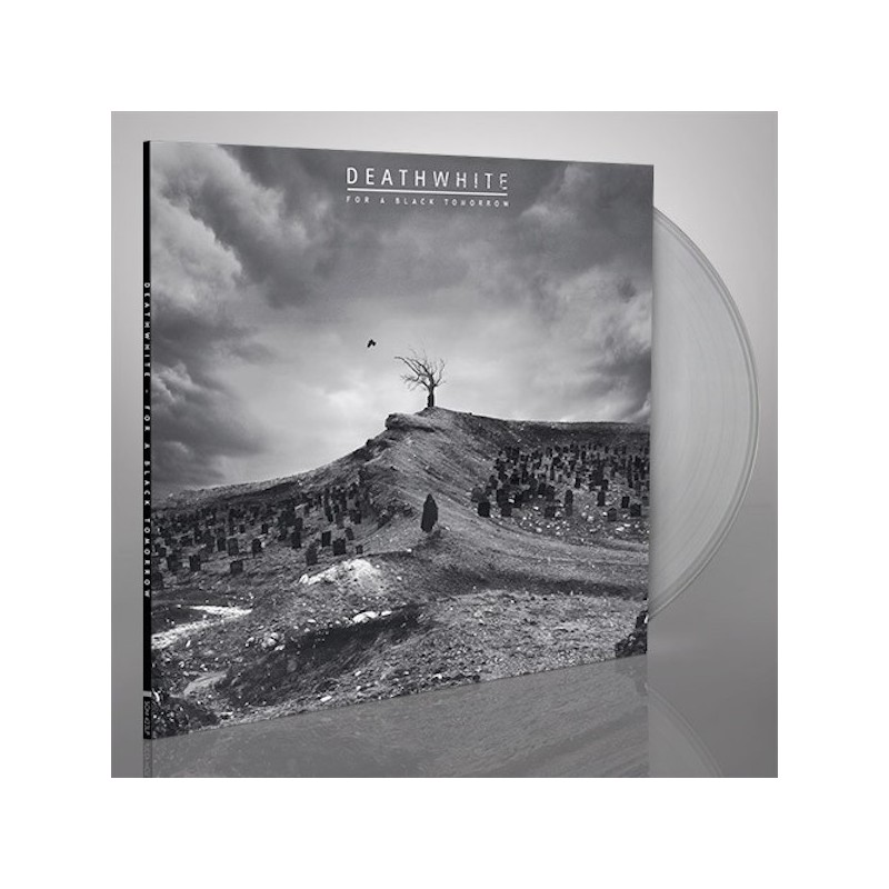 DEATHWHITE - For A Black Tomorrow - CRYSTAL CLEAR LP
