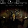DEEP RIVER ACOLYTES - The Hour Of Trial - CD