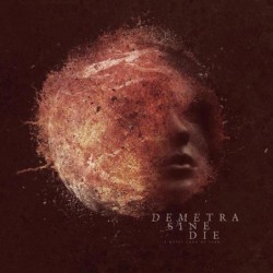 DEMETRA SINE DIE - A Quiet Land Of Fear - RED LP