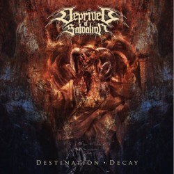DEPRIVED OF SALVATION - Destination: Decay - CD