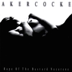 AKERCOCKE - Rape Of The Bastard Nazarene - DIGI CD