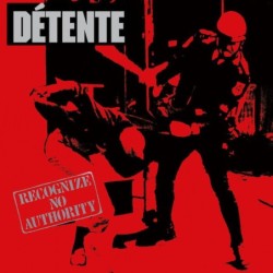 DÉTENTE - Recognize No Authority - 30TH ANNIVERSARY EDITION CD