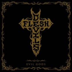 DEVIL'S FLESH - Evil Gods - CD