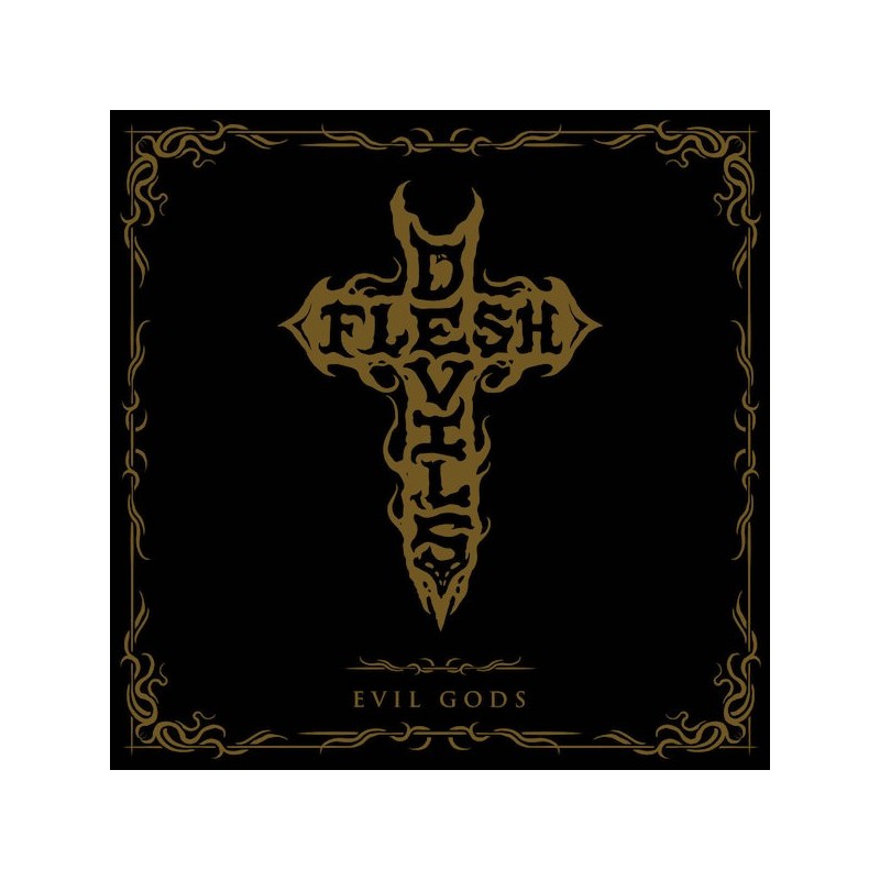 DEVIL'S FLESH - Evil Gods - CD