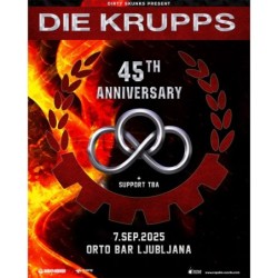 DIE KRUPPS - Ljubljana, 07.09.2025 - TICKET