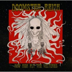 DOOMSTER REICH - How High Fly The Vultures - CD