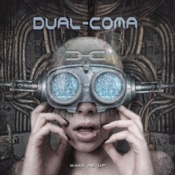 DUAL-COMA - Wake Me Up - CD