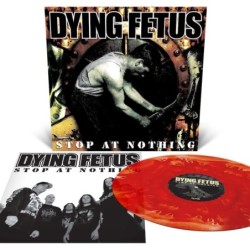 DYING FETUS - Stop at Nothing - BLOOD RED COUDY EFFECT LP
