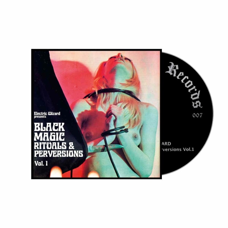 ELECTRIC WIZARD - Black Magic Rituals & Perversions Vol. 1 - CD