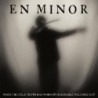 EN MINOR - When The Cold Truth Has Worn Its Miserable Welcome Out - DIGI CD