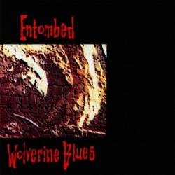 ENTOMBED - Wolverine Blues - LP