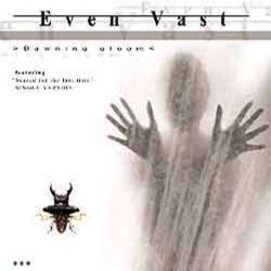EVEN VAST - Dawning Gloom - MCD