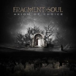 FRAGMENT SOUL - Axiom Of Choice - CD