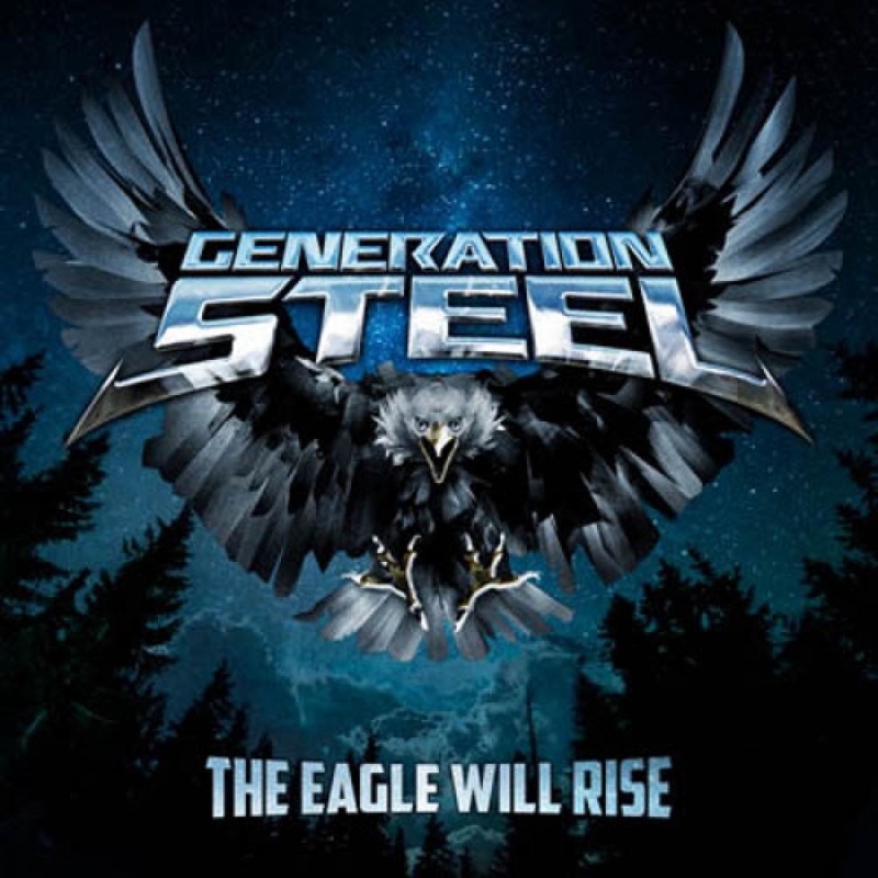 GENERATION STEEL - The Eagle Will Rise - CD