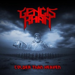 GENGIS KHAN - Colder Than Heaven - DIGI CD