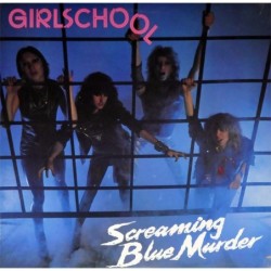 GIRLSCHOOL - Screaming Blue Murder - BLUE VINYL LP