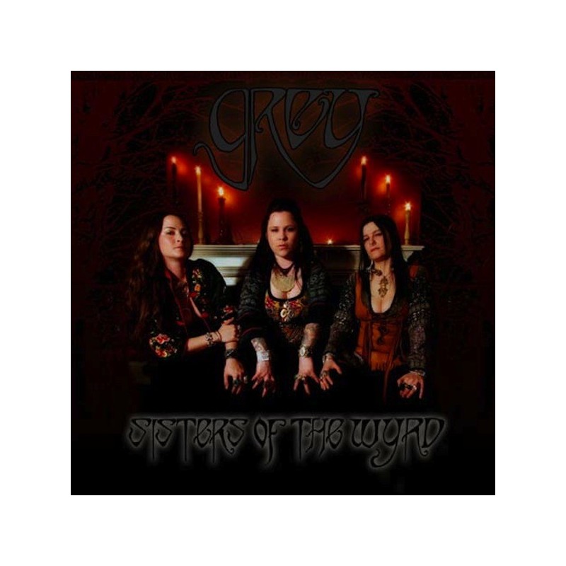GREY - Sisters Of The Wyrd - LP