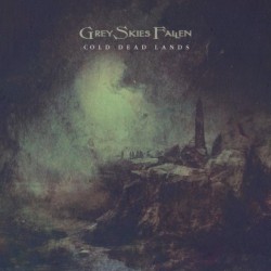 GREY SKIES FALLEN - Cold Dead Lands - CD