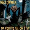 HALLOWMAS - The Road To Hallow's Eve - CD