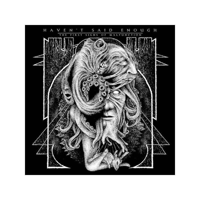 HAVEN'T SAID ENOUGH - The First Signs Of Malfunction - LP