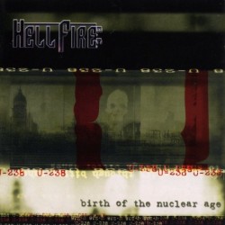 HELLFIRE B.C. - Birth Of The Nuclear Age - CD