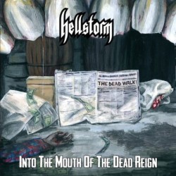 HELLSTORM - Into The Mouth Of The Dead Reign - CD