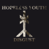 HOPELESS YOUTH - Disgust - CD