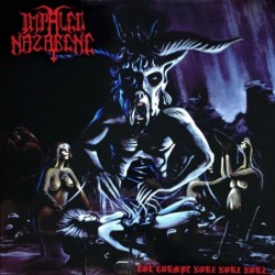 IMPALED NAZARENE - Tol Cormpt Norz Norz Norz - CD