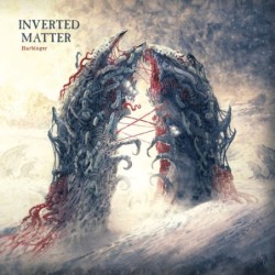 INVERTED MATTER - Harbinger - CD