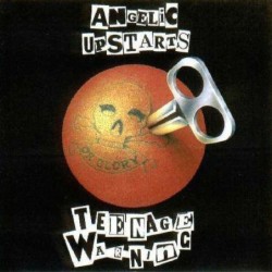 ANGELIC UPSTARTS - Teenage Warning - CD