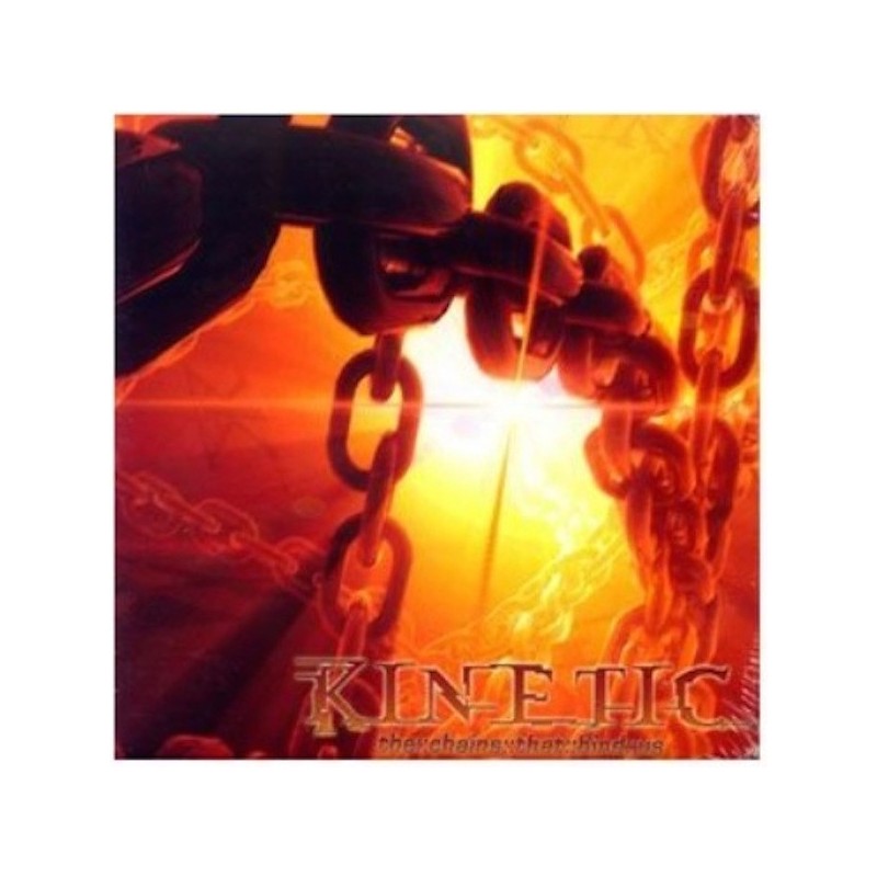 KINETIC - The Chains That Bind Us - DIGI CD