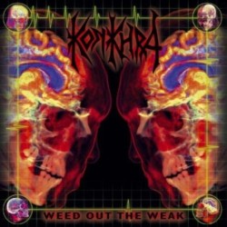KONKHRA - Weed Out The Weak - DIGI CD