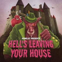 KRMELEC - Hell's Leaving Your House - CD