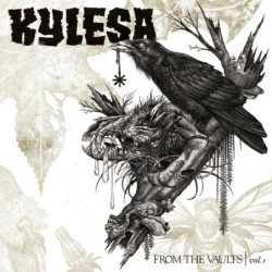 KYLESA - From The Vaults Vol. 1 - CD