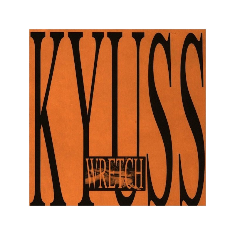 KYUSS - Wretch - CD