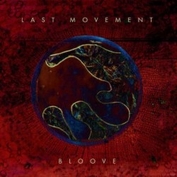 LAST MOVEMENT - Bloove - DIGI CD