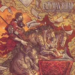 LAZY MAN'S LOAD - All Hat No Cattle - CD