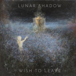 LUNAR SHADOW - Wish To Leave - CD