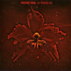MACHINE HEAD - The Burning Red - LP
