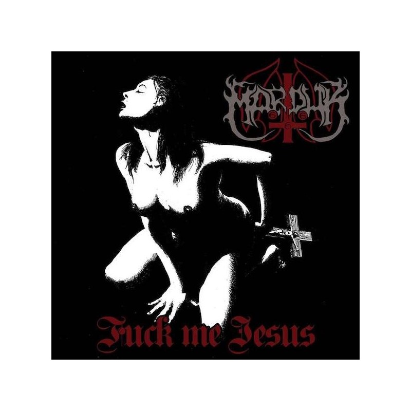 MARDUK - Fuck Me Jesus - MCD