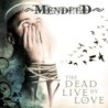 MENDEED - The Dead Live By Love - DIGI CD