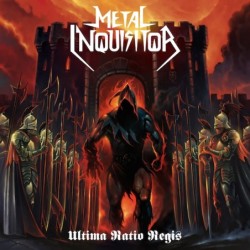 METAL INQUISITOR - Ultima Ratio Regis - CD