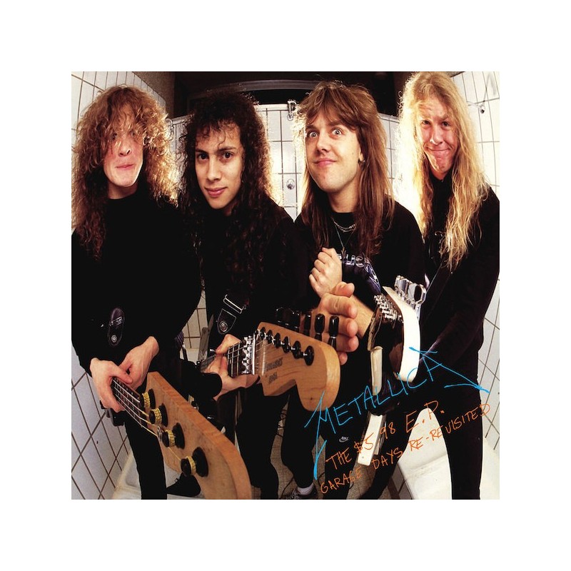 METALLICA - The $5.98 E.P. Garage Days Re-Revisited - MLP